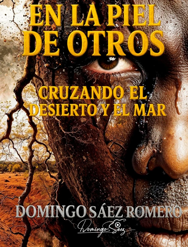 Portada de En la piel de otros · Cruzando el desierto y el mar · Libro I